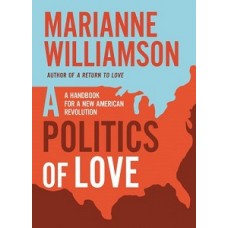 A POLITICS OF LOVE