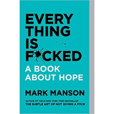 EVERY THING IS FUCKED