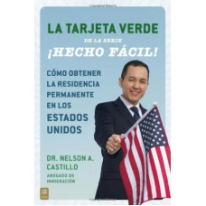 LA TARJETA VERDE DE LA SERIE HECHO FACIL LA TARJETA VERDE DE LA SERIE HECHO FACIL