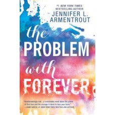 THE PROBLEM WITH FOREVER