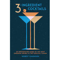 3 INGREDIENT COCKTAILS