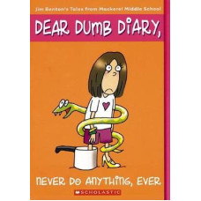 DEAR DUMB DIARY #4 NEVER DO ANYTHING EVE