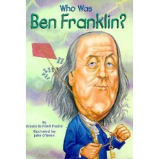 WHO WAS BEN FRANKLIN