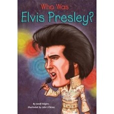 WHO WAS ELVIS PRESLEY