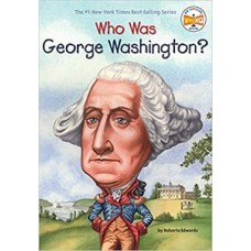 WHO WAS GEORGE WASHINGTON