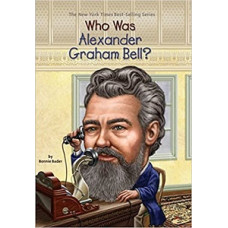 WHO WAS ALEXANDER GRAHAM BELL