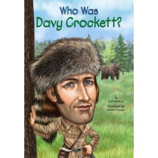 WHO WAS DAVY CROCKETT