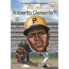 WHO WAS ROBERTO CLEMENTE