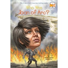 WHO WAS JOAN OF ARC