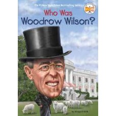 WHO WAS WOODROW WILSON