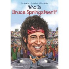WHO IS BRUCE SPRINGSTEEN