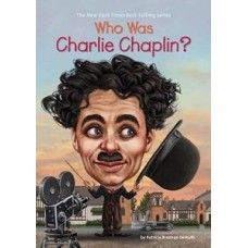 WHO WAS CHARLIE CHAPLIN