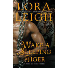 WAKE A SLEEPING TIGER