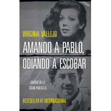 AMANDO A PABLO ODIANDO A ESCOBAR