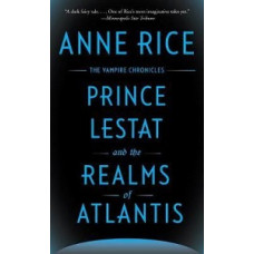 PRINCE LESTAT AND THE REALMS OF ATLANTIS