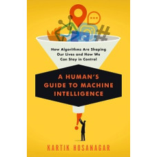 A HUMANS GUIDE TO MACHINE INTELLIGENCE