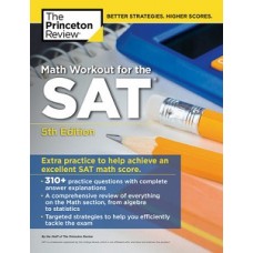 MATH WORKOUT FOR THE SAT 5ED