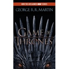 A GAME OF THRONES (HBO TIE-IN EDITION)