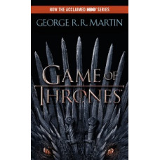 A GAME OF THRONES (HBO TIE-IN EDITION)