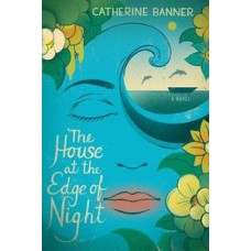 THE HOUSE AT THE EDGE OF NIGHT