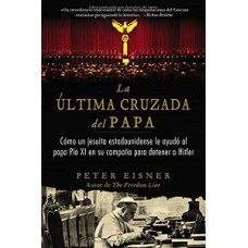 LA ULTIMA CRUZADA DEL PAPA