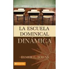 LA ESCUELA DOMINICAL DINAMICA