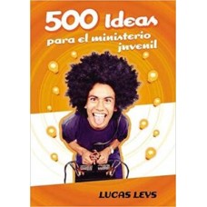 500 IDEAS PARA EL MINISTERIO JUVENIL
