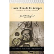 HASTA EL FIN DE LOS TIEMPOS