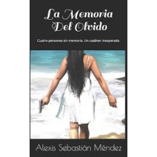 LA MEMORIA DEL OLVIDO