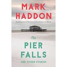 THE PIER FALLS AND OTHER STORIES