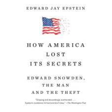 HOW AMERICA LOST ITS SECRETS HOW AMERICA LOST ITS SECRETS