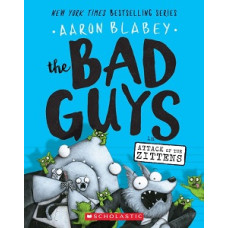 THE BAD GUYS IN ATTACK OF THE ZITTENS