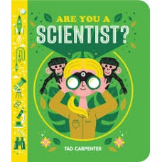 ARE YOU A SCIENTIST
