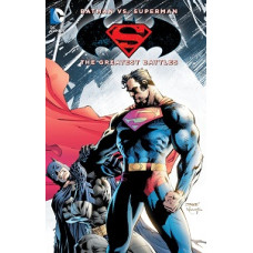 BATMAN VS. SUPERMAN: THE GREATEST BATTLE