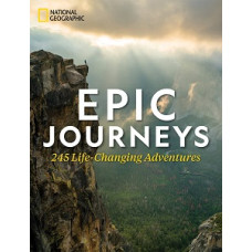 EPIC JOURNEYS 245 LIFE CHANGING ADVENTUR