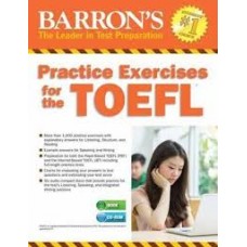 PRACTICE EXERCISES FOR THE TOEFL WITH CD