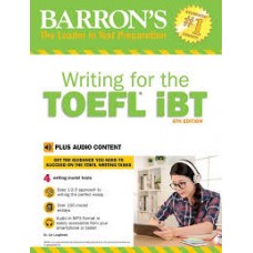 WRITING FOR THE TOEFL IBT