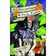 EL LIBRO SECRETO DE FRIDA KAHLO