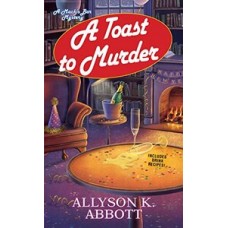 A TOAST TO MURDER