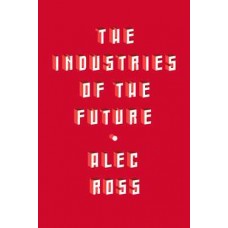 THE INDUSTRIES OF THE FUTURE