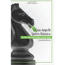 EL GRAN JUEGODE AJEDREZ BOTANICO