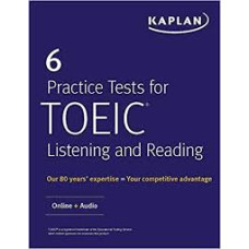 6 PRACTICE TESTS FOR TOEIC LISTENING AN