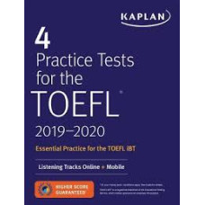 4 PRACTICE TESTS FOR THE TOEFL 2019-202