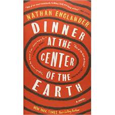 DINNER AT THE CENTER OF EARTH