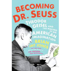 BECOMING DR. SEUSS