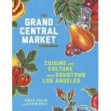 THE GRAND CENTRAL MARQUET COOKBOOK