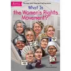 WHAT IS THE WOMEN’S RIGHTS MOVEMENT