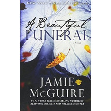 BEAUTIFUL FUNERAL