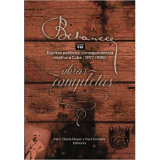 BETANCES OBRAS COMPLETAS VOL VIII BETANCES OBRAS COMPLETAS VOL VIII