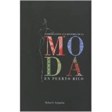 INTRODUCCION A LA HISTORIA DE LA MODA EN